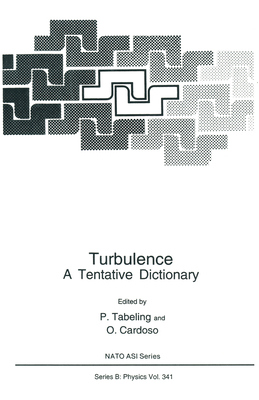 Turbulence: A Tentative Dictionary 0306449986 Book Cover