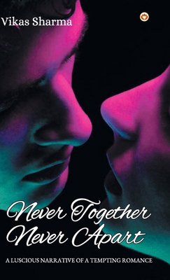 Never Together Never Apart 9354869920 Book Cover