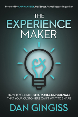 The Experience Maker: How to Create Remarkable ... 163195458X Book Cover