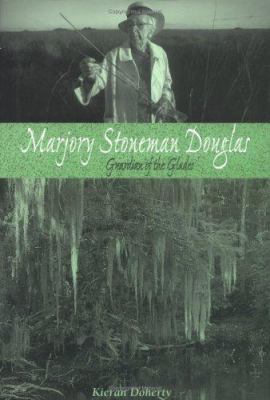 Marjory Stoneman Douglas 0761323716 Book Cover