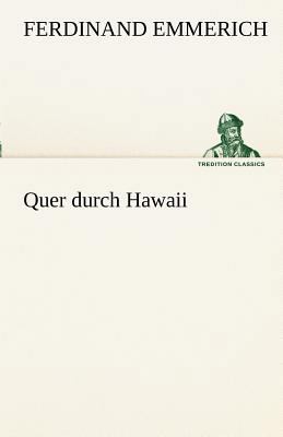 Quer Durch Hawaii [German] 3842489323 Book Cover