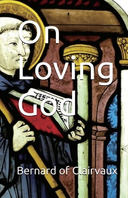 On Loving God 1643733583 Book Cover