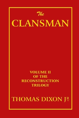 The Clansman 1915645212 Book Cover