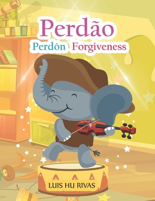 Perdão Perdón Forgiveness: Livro em 3 idiomas (... [Portuguese] B09553JRFL Book Cover