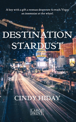 Destination Stardust: Large Print [Large Print] 0578349124 Book Cover