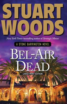 Bel-Air Dead [Large Print] 1594135037 Book Cover