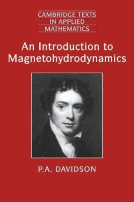 An Introduction to Magnetohydrodynamics (Cambri... 0521794870 Book Cover