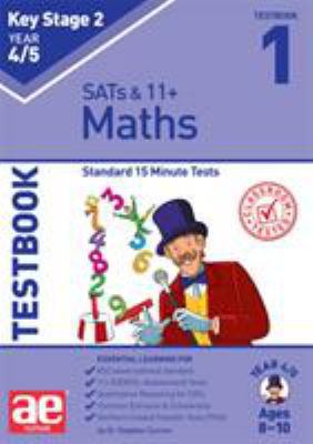 KS2 Maths Year 4/5 Testbook 1: Standard 15 Minu... 1910106437 Book Cover