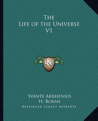 The Life of the Universe V1 1162579218 Book Cover