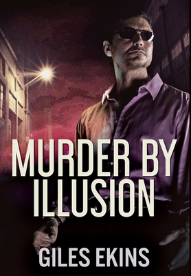 Murder By Illusion: Premium Hardcover Edition Book Cover