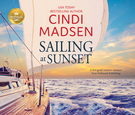 Sailing at Sunset: A Sweet Romance from Hallmar... 1662004567 Book Cover