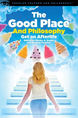 The Good Place and Philosophy 0812694767 Book Cover