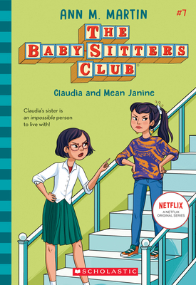 Claudia and Mean Janine (the Baby-Sitters Club ... 1338642278 Book Cover