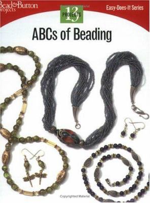 ABC's of Beading: 13 Projects 0890244308 Book Cover