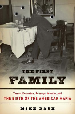 The First Family: Terror, Extortion, Revenge, M... 0385667515 Book Cover