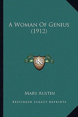 A Woman Of Genius (1912) 1163920134 Book Cover