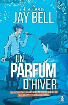 Un parfum d'hiver: 4 saisons, T2 2375742869 Book Cover