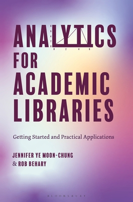 Analytics for Academic Libraries: Getting Start... B0GBXX8NDG Book Cover