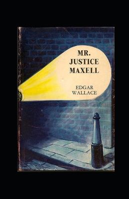 Mr Justice Maxell Illustrated B09SL313D5 Book Cover