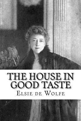 The House in Good Taste 1983522511 Book Cover