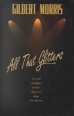All That Glitters [Large Print] 078624531X Book Cover
