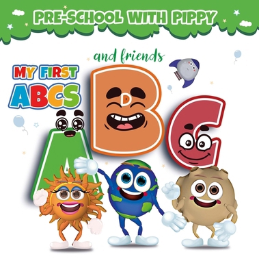 My First ABCs B0GRLHB27Y Book Cover