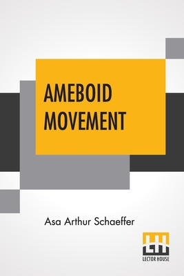 Ameboid Movement 938956008X Book Cover