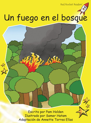 Un Fuego En El Bosque (a Forest Fire) [Spanish] 187750694X Book Cover