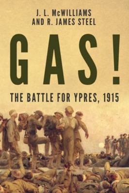 Gas! The Battle for Ypres, 1915 1913518051 Book Cover