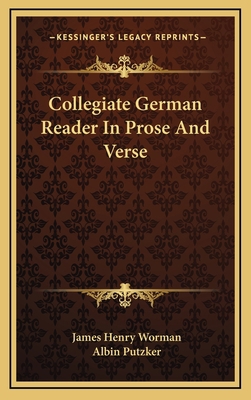 Collegiate German Reader in Prose and Verse 1163543101 Book Cover