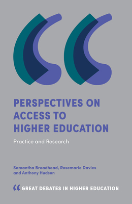 Perspectives on Access to Higher Education: Pra... 1787569942 Book Cover