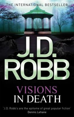 Visions in Death. J.D. Robb 0749957395 Book Cover