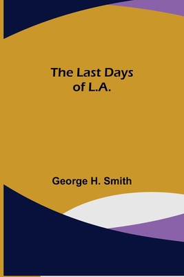 The Last Days of L.A. 9356702748 Book Cover