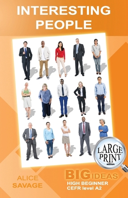 Interesting People: Big Ideas: High Beginner B08L4FL79V Book Cover