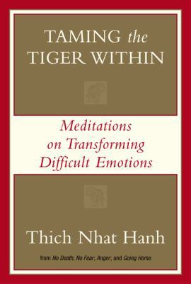 Taming the Tiger Within: Meditations on Transfo... 1573222887 Book Cover