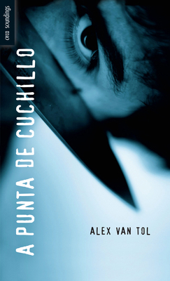 A Punta de Cuchillo [Spanish] 1554698634 Book Cover