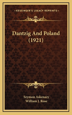 Dantzig And Poland (1921) 1165441519 Book Cover