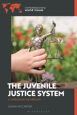 The Juvenile Justice System: A Reference Handbook B0HGB9D45H Book Cover