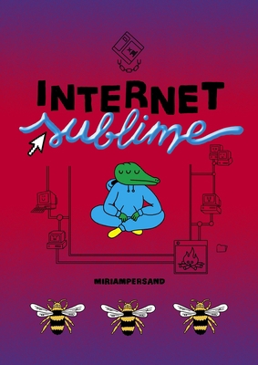Internet Sublime/ Sublime Internet [Spanish] 841212829X Book Cover