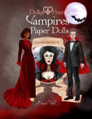 Dollys and Friends, Vampires Paper Dolls: Wardr... 154821597X Book Cover