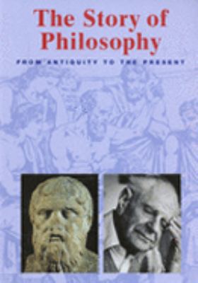 The Story of Philosophy (Compact Knowledge) 3833116587 Book Cover