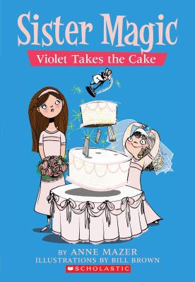 Violet Takes the Cake 1436450837 Book Cover