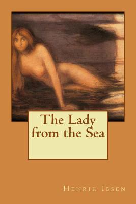 The Lady from the Sea 1514827662 Book Cover