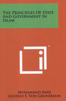 The Principles of State and Government in Islam 1258156431 Book Cover