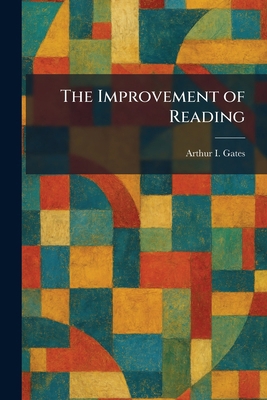 The Improvement of Reading 1025528980 Book Cover