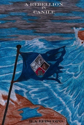 A Rebellion in Canile 0692949615 Book Cover