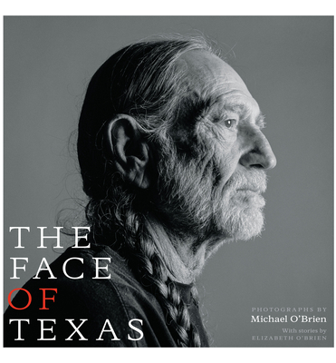 The Face of Texas 0292761090 Book Cover