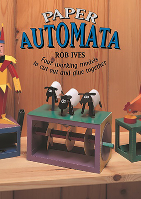 Paper Automata: Four Working Models to Cut Out ... 189961821X Book Cover