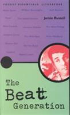 The Beat Generation (Pocket Essentials) 1903047854 Book Cover