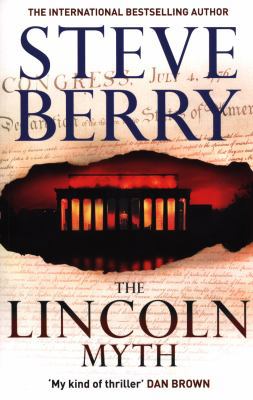 The Lincoln Myth: Book 9 (Cotton Malone) 1444795422 Book Cover